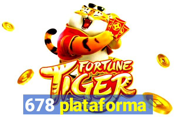 678 plataforma